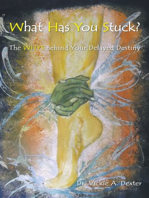 cover image of What Has You Stuck?